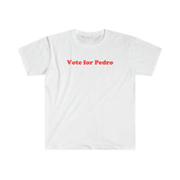 Load image into Gallery viewer, VOTE FOR PEDRO
