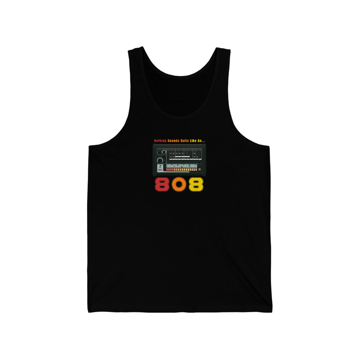 NOTHING SOUNDS LIKE AN 808