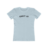 Load image into Gallery viewer, CRAZY AF
