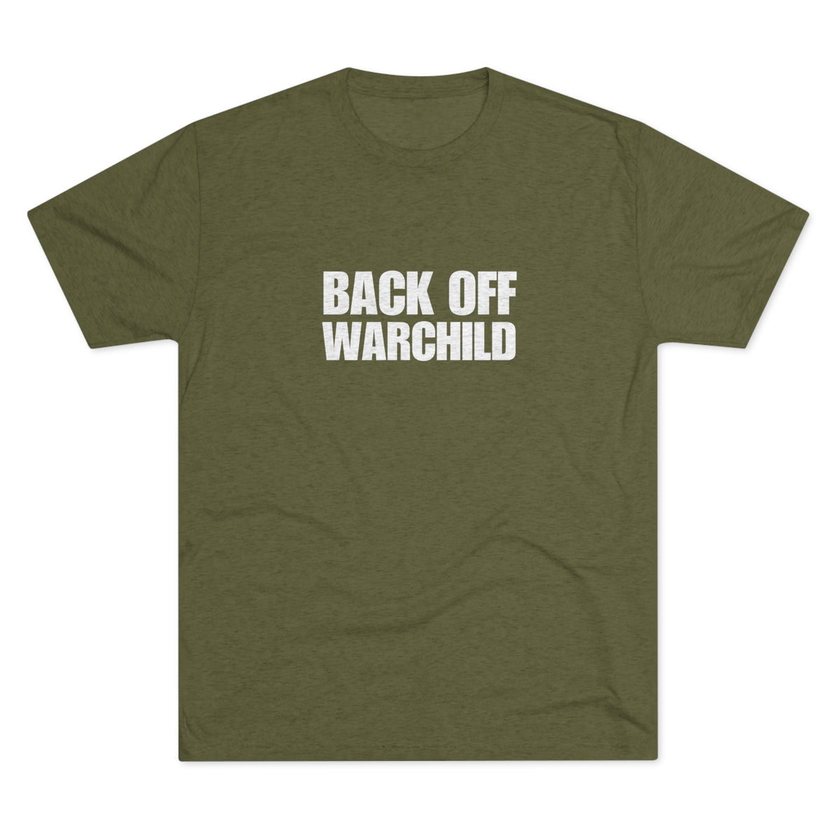 BACK OFF WARCHILD