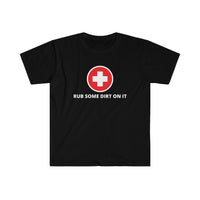 Load image into Gallery viewer, RUB SOME DIRT ON IT
