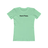 Load image into Gallery viewer, HARD PASS
