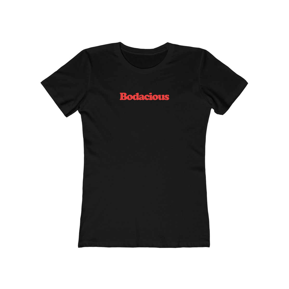 BODACIOUS