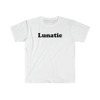 Load image into Gallery viewer, LUNATIC
