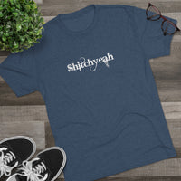Load image into Gallery viewer, SHITCHYEAH
