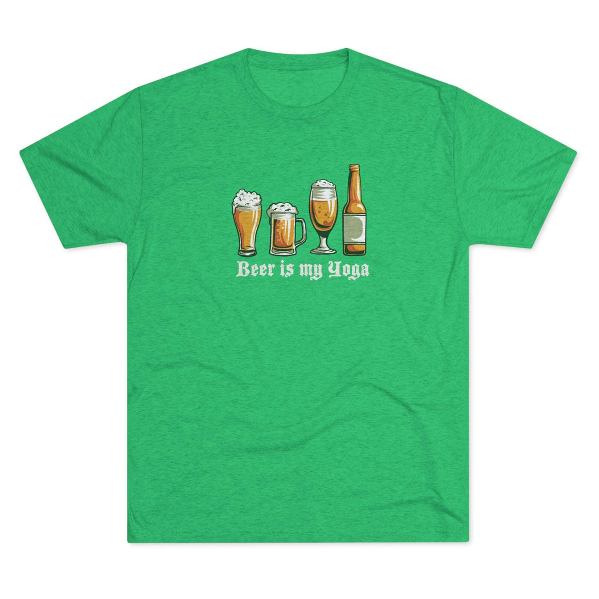 BEER IS MY YOGA