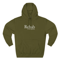 Load image into Gallery viewer, REHAB IS FOR QUITTERS
