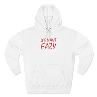 Load image into Gallery viewer, WE WANT EAZY
