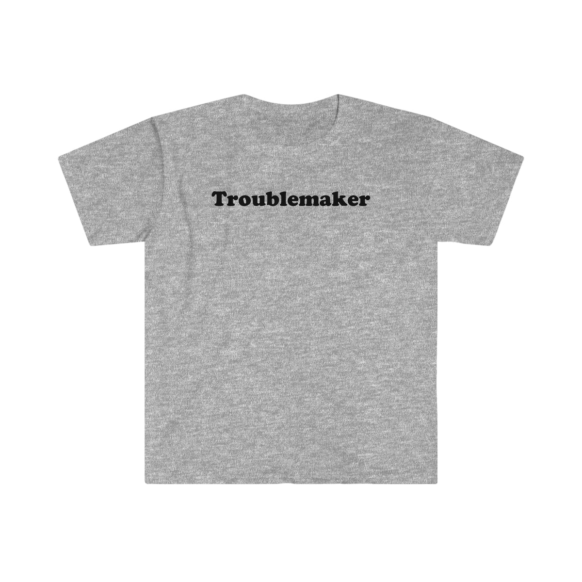 TROUBLEMAKER