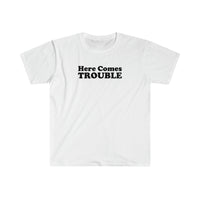 Load image into Gallery viewer, HERE COMES TROUBLE
