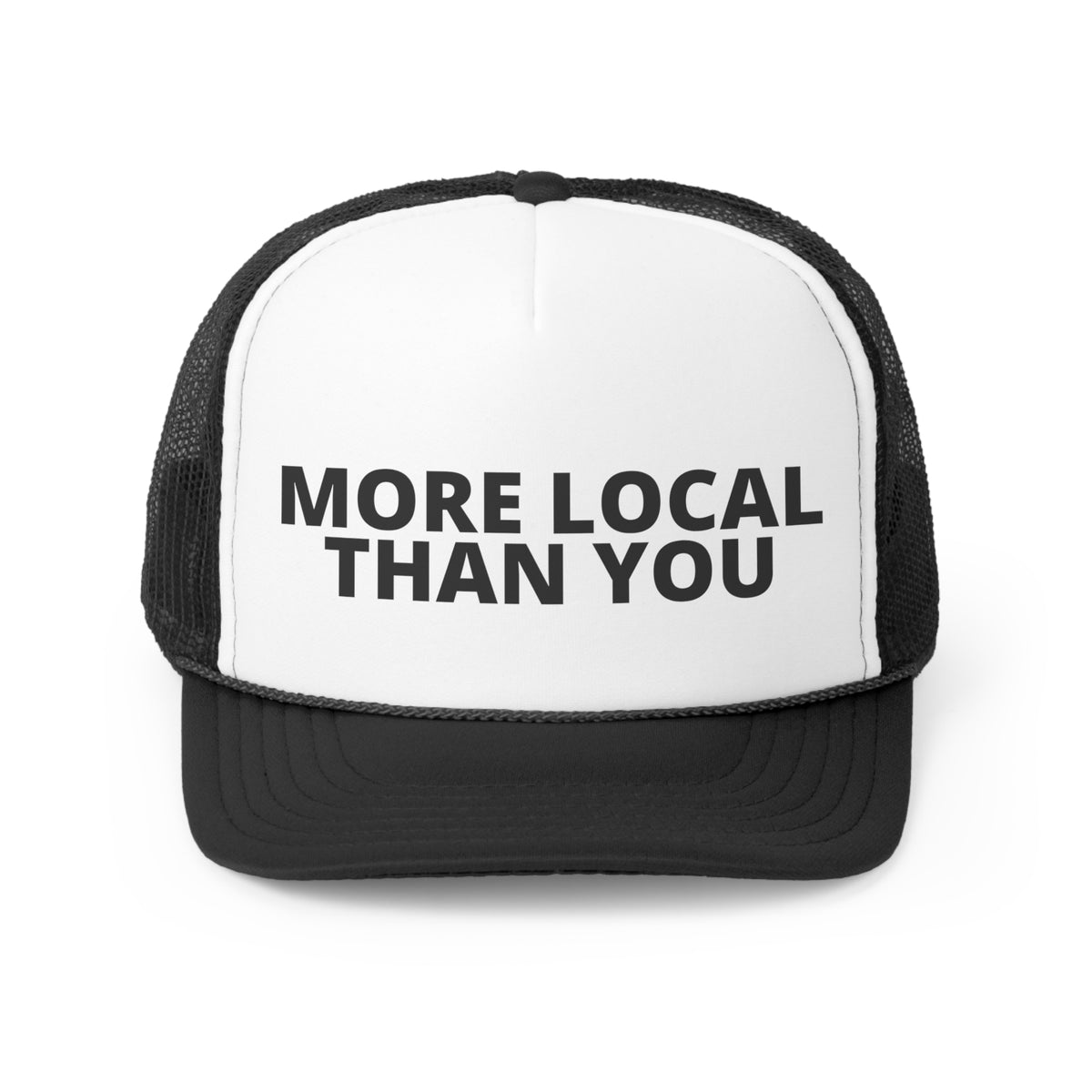 MORE LOCAL THAN YOU