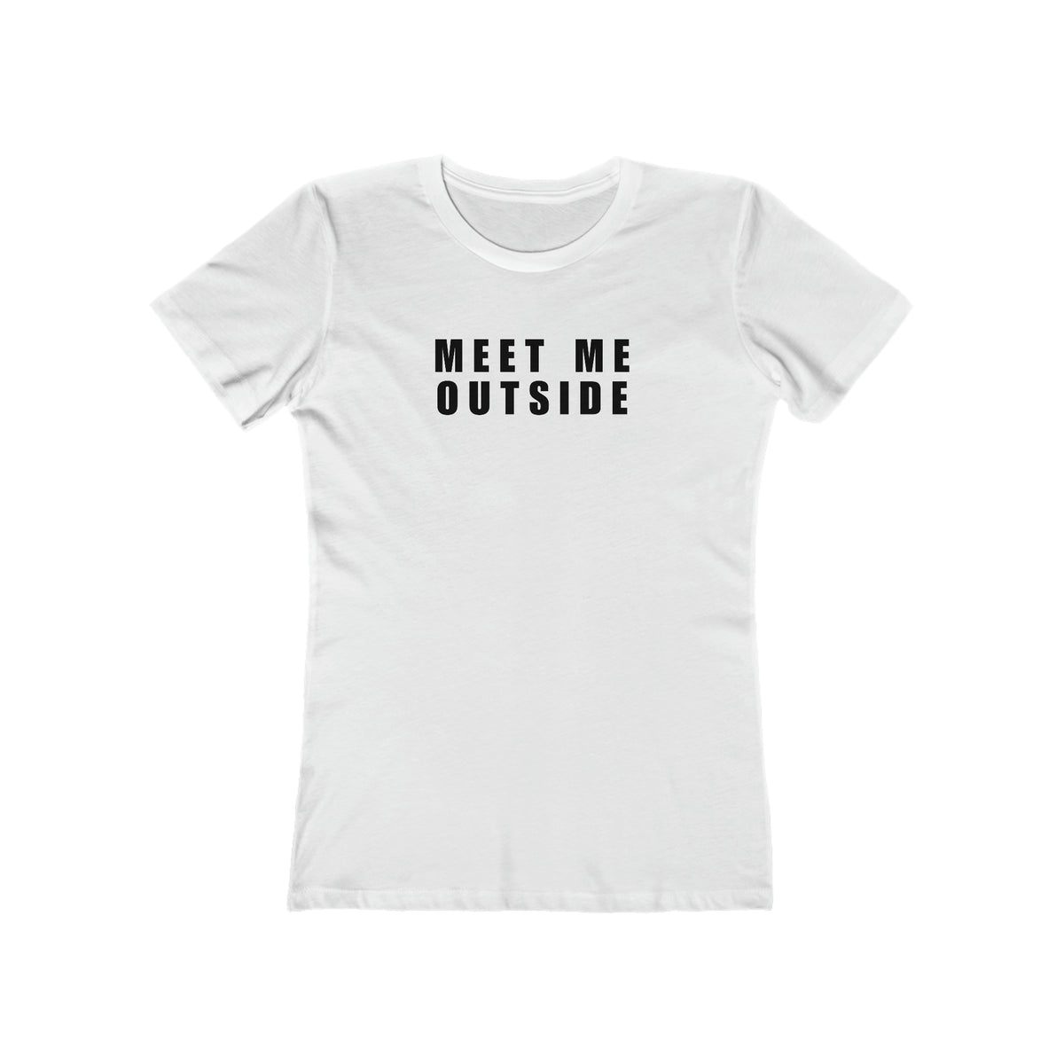 MEET ME OUTSIDE