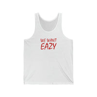 Load image into Gallery viewer, WE WANT EAZY

