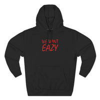 Load image into Gallery viewer, WE WANT EAZY
