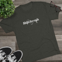 Load image into Gallery viewer, SHITCHYEAH
