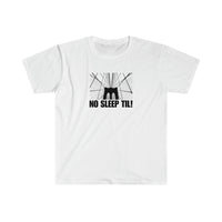 Load image into Gallery viewer, NO SLEEP TIL!
