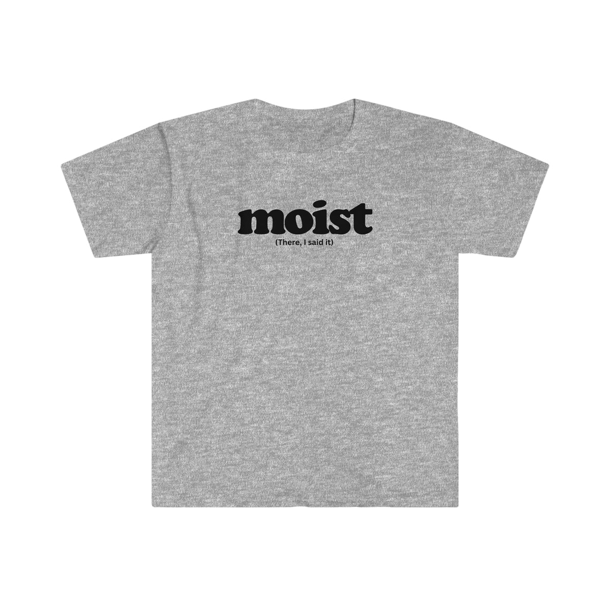 MOIST