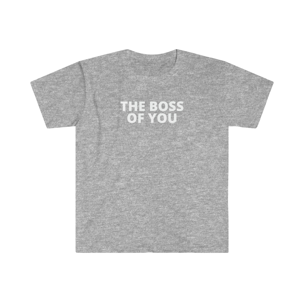 THE BOSS OF YOU