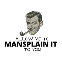 Load image into Gallery viewer, MANSPLAIN IT
