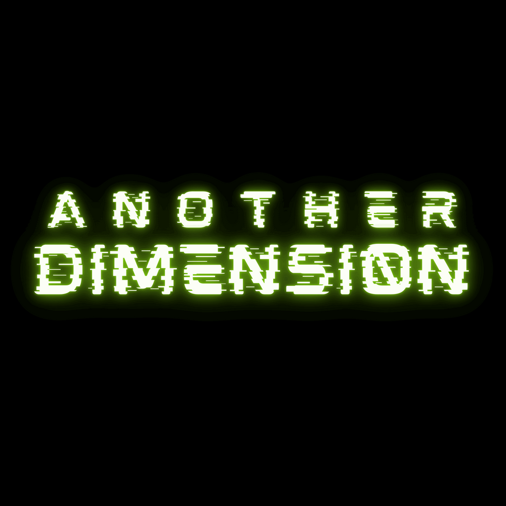 ANOTHER DIMENSION