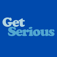 Load image into Gallery viewer, GET SERIOUS
