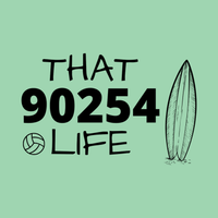 Load image into Gallery viewer, THAT 90254 LIFE
