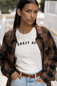 Load image into Gallery viewer, CRAZY AF
