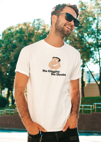 Load image into Gallery viewer, NO GIGGITY, NO DOUBT
