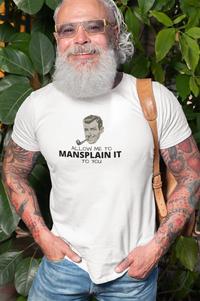 Load image into Gallery viewer, MANSPLAIN IT
