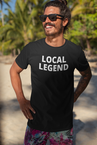 Load image into Gallery viewer, LOCAL LEGEND
