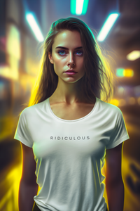 Load image into Gallery viewer, RIDICULOUS
